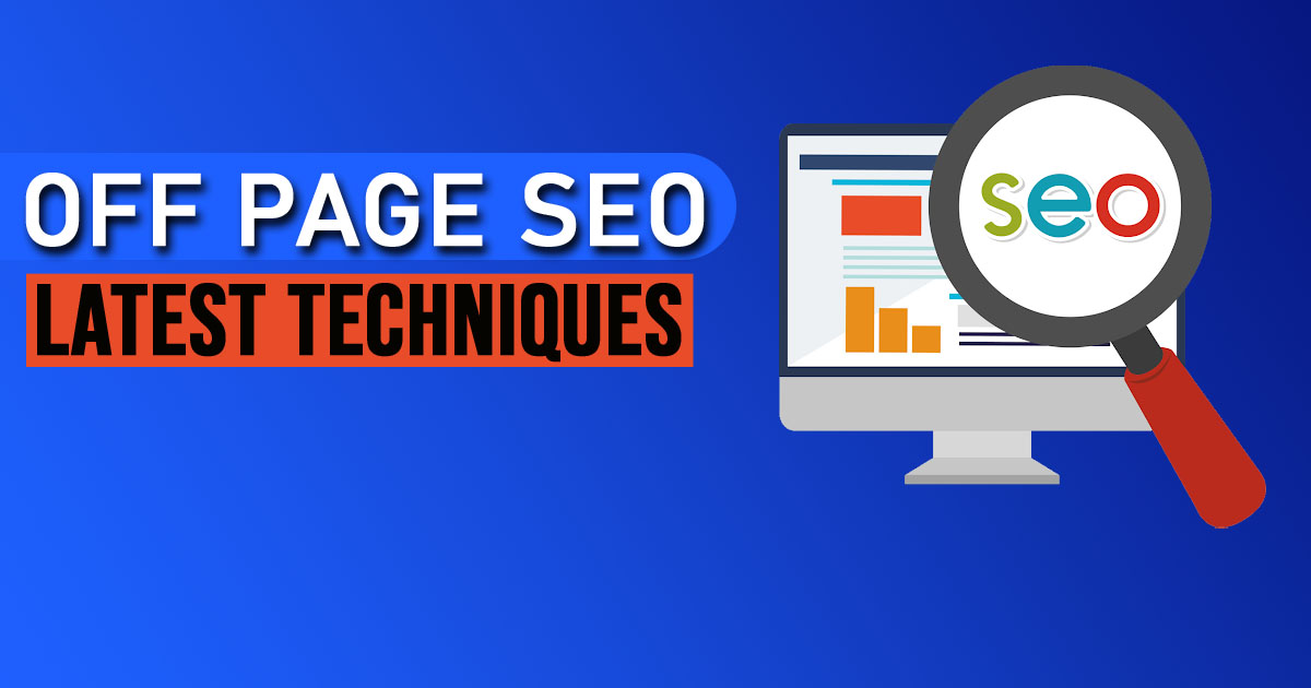 /off page seo latest techniques